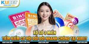 Xổ số 3 miền tại nhà cái KUBET